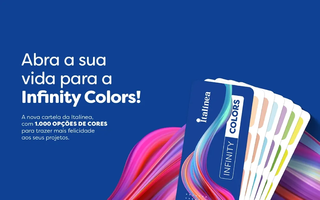 Infinity Colors - A nova cartela da Italínea, com 1.000 OPÇÕES DE CORES para trazer mais felicidade aos seus projetos.